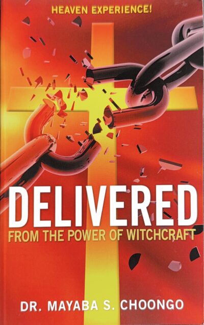 Delivered from the Power of Witchcraft (Heaven Experience added)